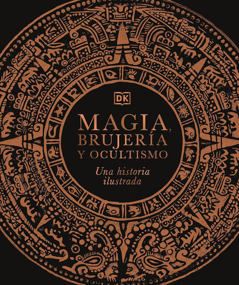 Penguin Random House Magia, brujería y ocultismo (A History of Magic, Witchcraft and the Occult)