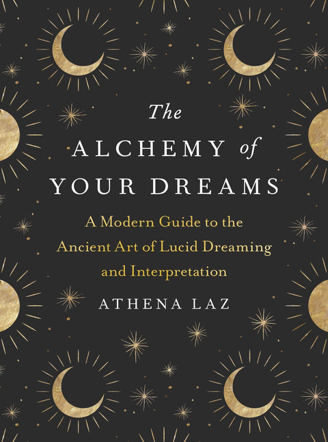 Penguin Random House The Alchemy of Your Dreams