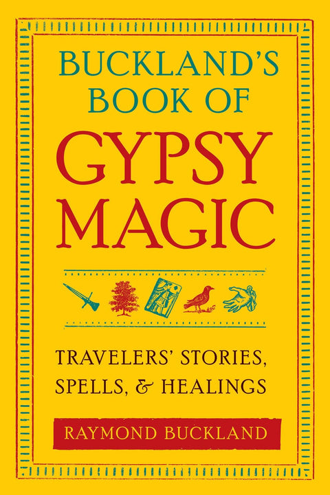 Red Wheel/Weiser Buckland's Book of Gypsy Magic