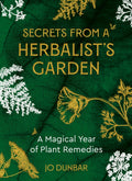 Simon and Schuster Secrets From A Herbalist's Garden