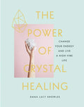 Sterling Books The Power of Crystal Healing